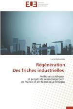 Regeneration Des Friches Industrielles af Dolezelova-L