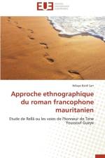 Approche Ethnographique Du Roman Francophone Mauritanien af Sarr-N