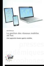 La Gestion Des Reseaux Mobiles Ad Hoc af Kheroua-L