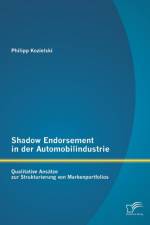 Shadow Endorsement in der Automobilindustrie af Philipp Kozielski