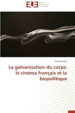 La Galvanisation Du Corps af Roland-O