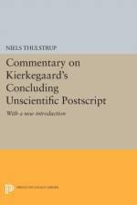 Commentary on Kierkegaard's Concluding Unscientific Postscript af Niels Thulstrup