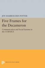 Five Frames for the Decameron af Joy Hambuechen Potter