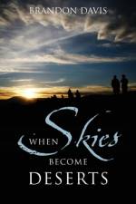 When Skies Become Deserts af Brandon Davis
