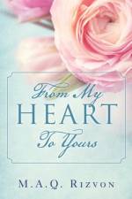 From My Heart to Yours af M a Q Rizvon