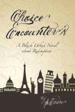 Choice Encounter's af Sean E'Von Williams