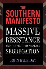 The Southern Manifesto af John Kyle Day