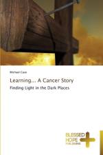 Learning... A Cancer Story af Michael Case