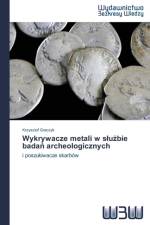 Wykrywacze metali w slużbie badań archeologicznych af Krzysztof Graczyk