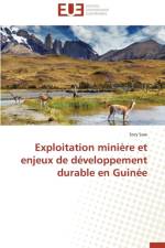 Exploitation Mini re Et Enjeux de D veloppement Durable En Guin e af Sow-S
