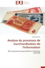 Analyse Du Processus de Marchandisation de l'Information af Crettaz-S