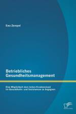 Betriebliches Gesundheitsmanagement af Ewa Zempel