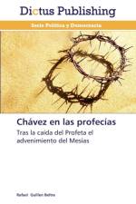 Chavez en las profecias af Rafael Guillen Beltre