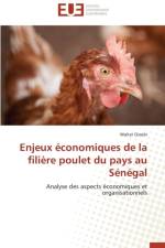 Enjeux conomiques de la Fili re Poulet Du Pays Au S n gal af Ossebi-W