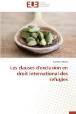 Les Clauses d'Exclusion En Droit International Des Refugies af Mbale-P