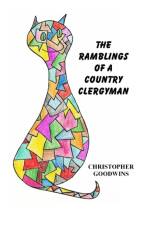 Ramblings of A Country Clergyman af Christopher Goodwins