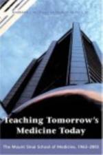 Teaching Tomorrow's Medicine Today af Barbara Niss