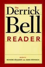 The Derrick Bell Reader