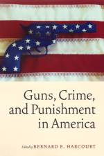 Guns, Crime, and Punishment in America