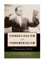 Evangelicalism and Fundamentalism