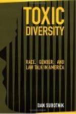 Toxic Diversity af Dan Subotnik