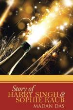Story of Harry Singh & Sophie Kaur af Madan Das