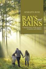 Rays and Rains af Aparajita Bose
