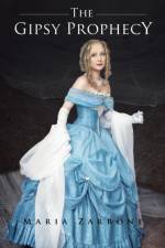 Gipsy Prophecy af Maria Zarone