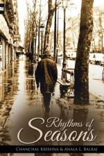 Rhythms of Seasons af Anala L Balraj