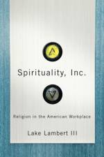 Spirituality, Inc. af Lake Lambert III