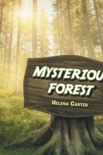 Mysterious Forest af Helena Carter
