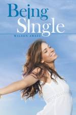 Being Single af Wilson Awasu