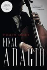 Final Adagio af Giselle M Stancic