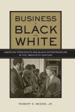 Business in Black and White af Robert E. Weems
