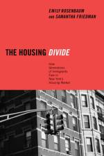 The Housing Divide af Emily Rosenbaum