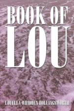 Book of Lou af Louella Whidden Hollingsworth