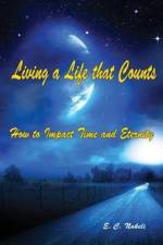 Living a Life that Counts af E C Nakeli