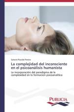 complejidad del inconsciente en el psicoanalisis humanista af Salezio Placido Pereira