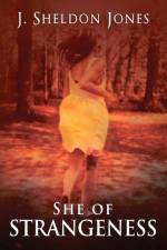 She of Strangeness af J. Sheldon Jones