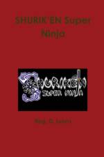 Shurik'en Super Ninja af Reg. D. Lyons