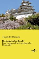 Die japanischen Inseln af Toyokitsi Harada