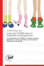 Jeu Du Clown Dans La Colombie Contemporaine af Angel-A