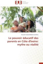 Le Pouvoir Educatif Des Parents En Cote d'Ivoire af Gombleu-K