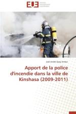 Apport de la Police d'Incendie Dans La Ville de Kinshasa (2009-2011) af Ambur-J