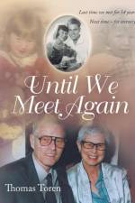 Until We Meet Again af Thomas Toren