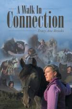 Walk In Connection af Tracy Ane Brooks