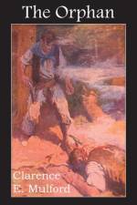 Orphan af Clarence E Mulford
