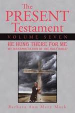 Present Testament Volume Seven