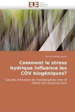 Comment Le Stress Hydrique Influence Les Cov Biog niques? af Lavoir-A