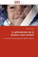 Le phenomene de la douleur chez l'enfant af Spicher-P